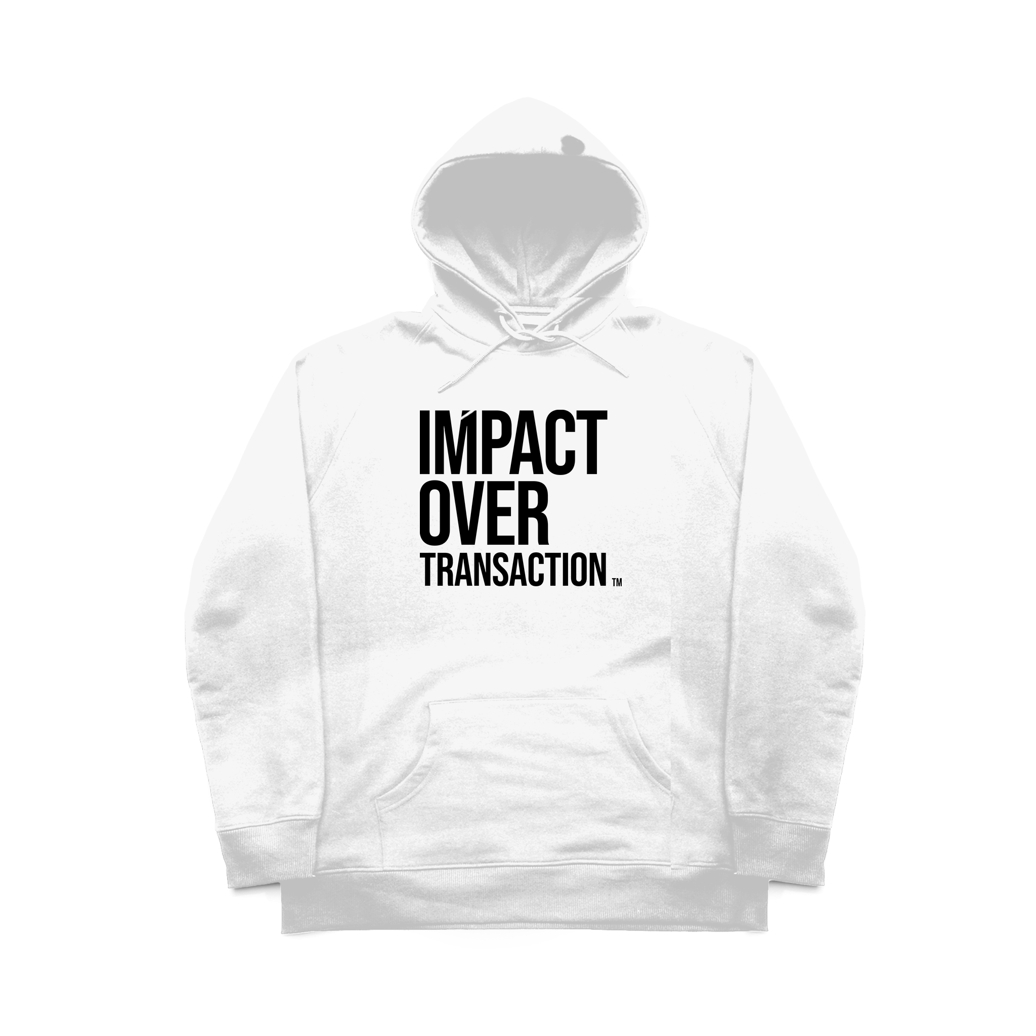 "Impact Over Transaction" Statement Hoodies